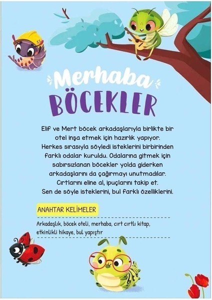 Merhaba Böcekler – Canan Kuloğlu 0-2 Yaş Okul Öncesi Cırt Cırtlı Türkçe Hikaye Kitabı, 10 Sayfa Ciltsiz fırsatları