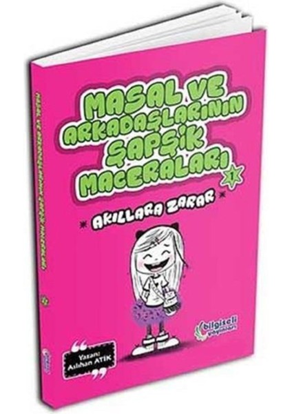 Masal ve Arkadaşlarının Şapşik Maceraları 1: Akıllara Zarar Eğlenceli Serüven fiyatları