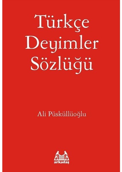 Türkçe Deyimler Sözlüğü