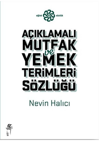 Açıklamalı Mutfak ve Yemek Terimleri Sözlüğü