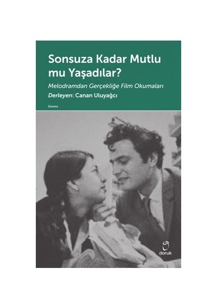 Sonsuza Kadar Mutlu Mu Yaşadılar