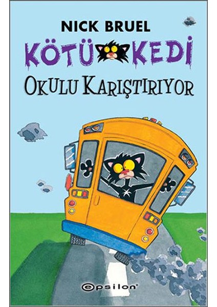 Kötü Kedi Okulu Karıştırıyor 6