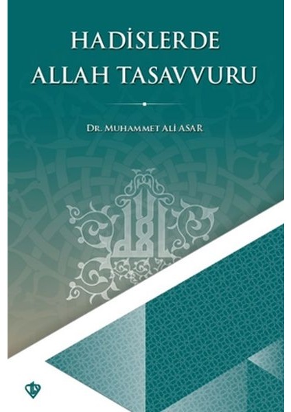 Hadislerde Allah Tasavvuru