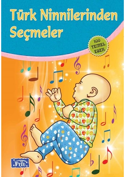 Türk Ninnilerinden Seçmeler (100 Temel Eser - Ilköğretim)