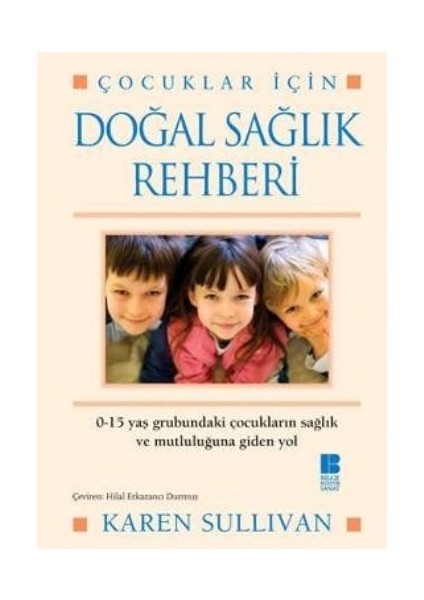 Doğal Sağlık Rehberi Çocuklar Için