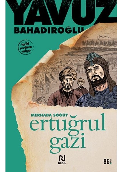 Merhaba Söğüt Ertuğrul Gazi
