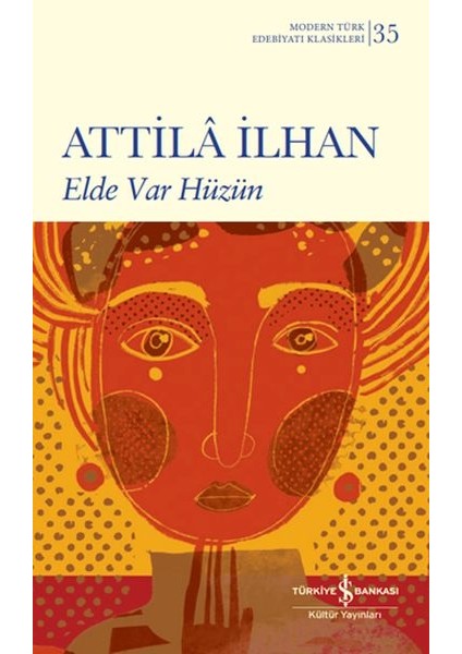Elde Var Hüzün