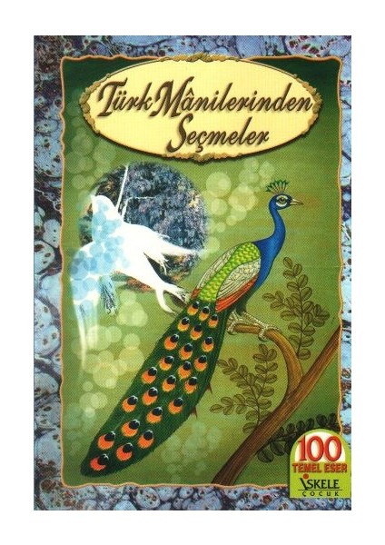 Türk Manilerinden Seçmeler