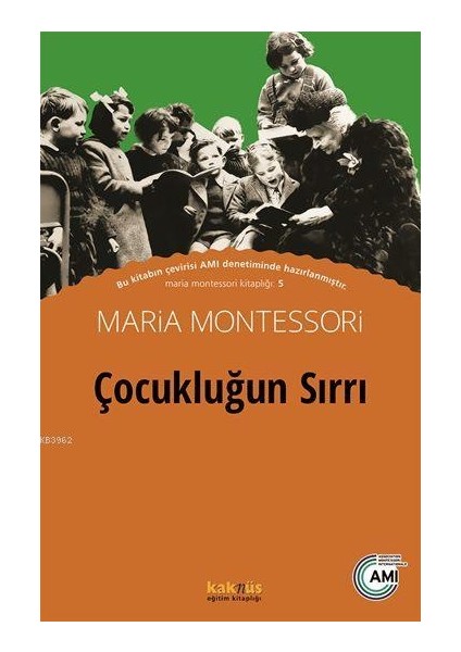 Çocukluğun Sırrı