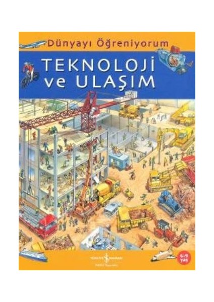 Dünyayı Öğreniyorum - Teknoloji ve Ulaşım