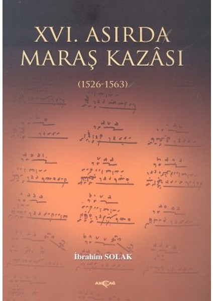 16. Asırda Maraş Kazası 1526 1563