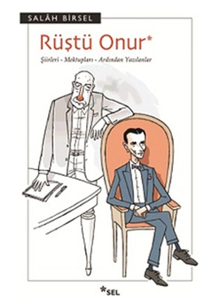 Rüştü Onur Şiirleri- Mektupları- Ardından Yazılanlar
