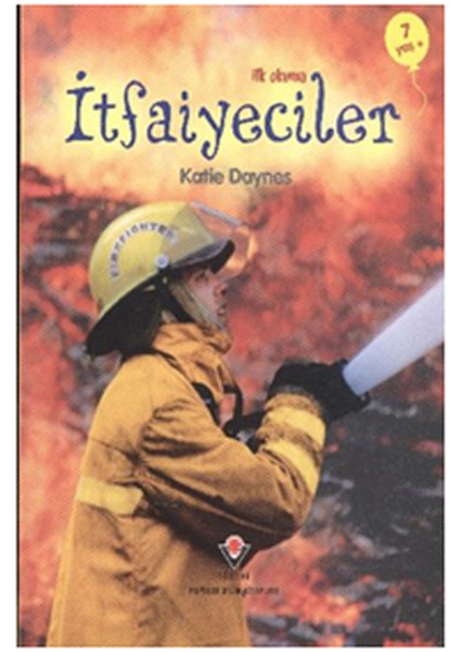 Ilk Okuma - Itfaiyeciler