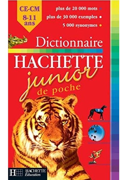 Dictionnaire Hachette Junior De Poche: Ce-Cm, 8-11 Ans