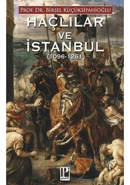 Haçlılar ve Istanbul (1096-1261)