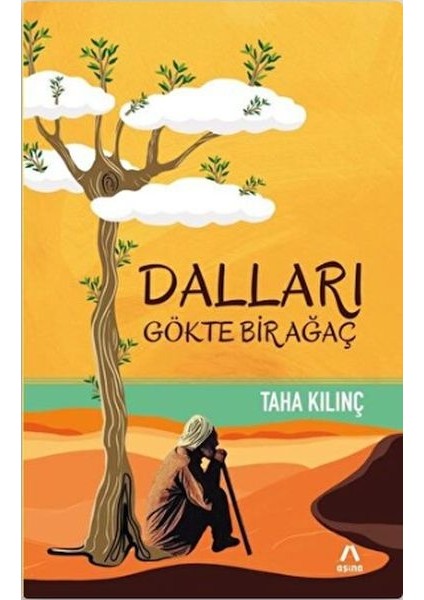 Dalları Gökte Bir Ağaç