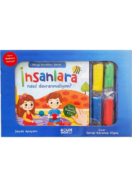 Insanlara Nasıl Davranmalıyım - Görgü Kuralları Serisi - Oyun Hamurlu Kitap Seti
