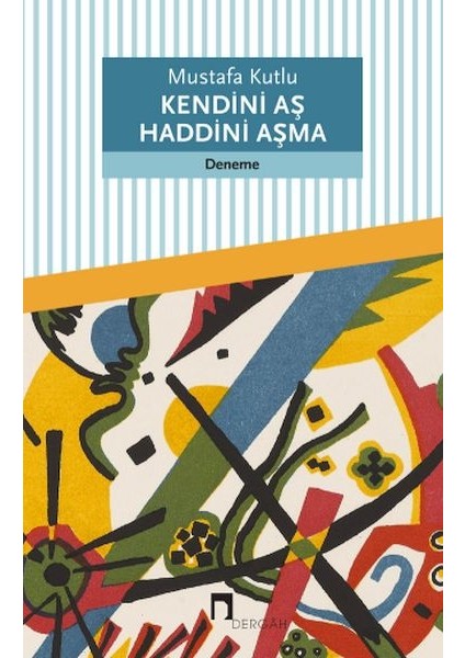 Kendini Aş Haddini Aşma