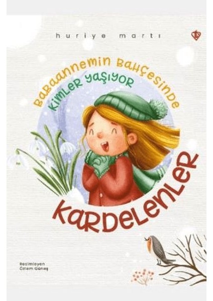 Babaannemin Bahçesinde Kimler Yaşıyor Kardelenler