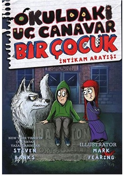 Okuldaki Üç Canavar Bir Çocuk: Intikam Arayışı