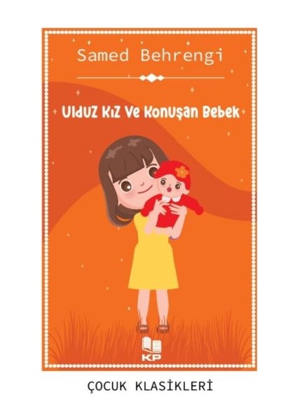 Ulduz Kız ve Konuşan Bebek