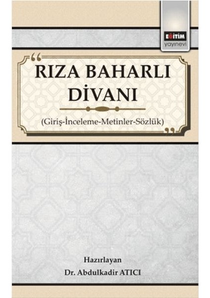 Rıza Baharlı Divanı - Giriş-Inceleme-Metinler-Sözlük