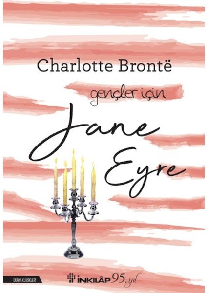 Jane Eyre - Gençler Için (Yeni Kapak)