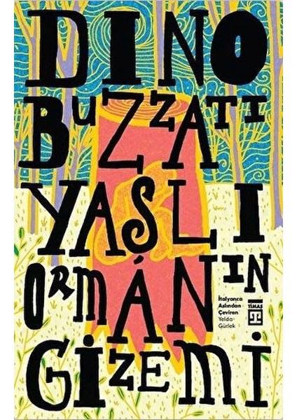 Yaşlı Ormanın Gizemi