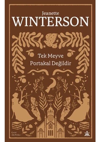 Tek Meyve Portakal Değildir