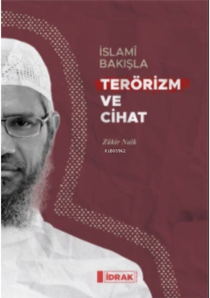 Islamî Bakışla Terörizm ve Cihat