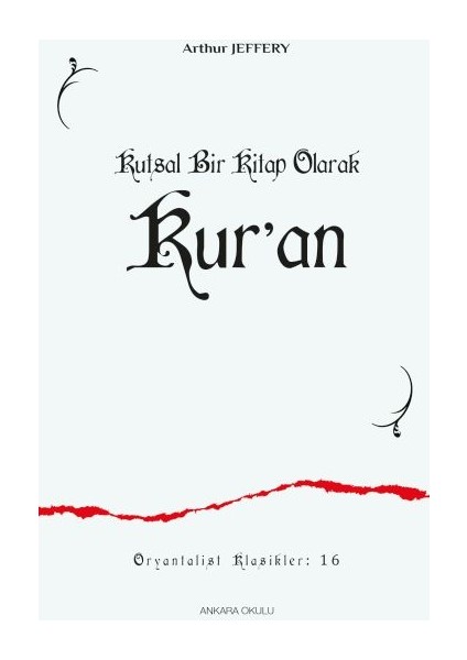 Kutsal Bir Kitap Olarak Kur’an