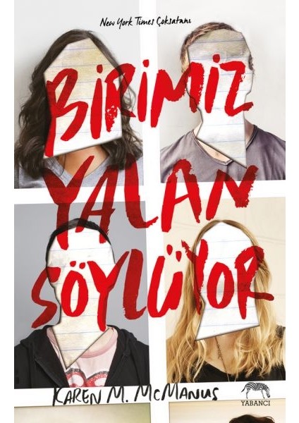 Birimiz Yalan Söylüyor