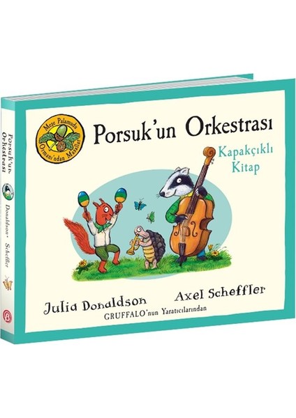 Meşe Palamudu Ormanı’ndan Masallar – Porsuk’un Orkestrası – Kapakçıklı Kitap