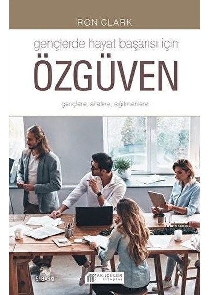 Gençlerde Hayat Başarısı Için Özgüven