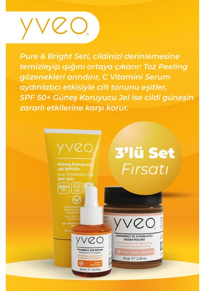 Pure & Bright 3 Lü Set – Peeling, Güneş Jeli, C Vitamini modelleri