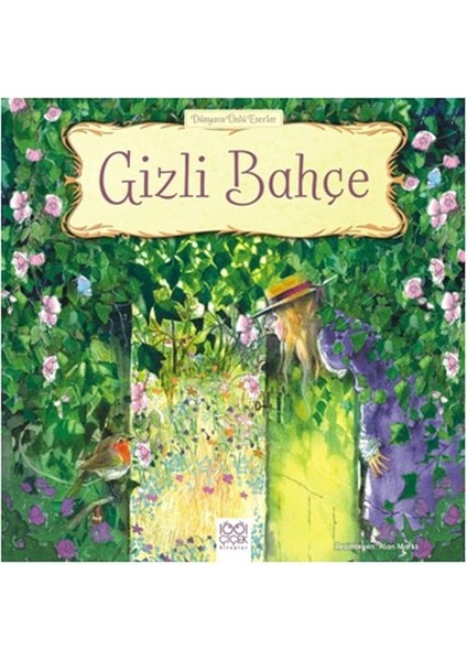 Dünyaca Ünlü Eserler - Gizli Bahçe