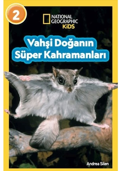 National Geographic Kids- Vahşi Doğanın Süper Kahramanları