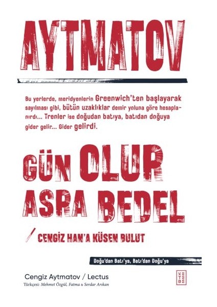 Gün Olur Asra Bedel & Cengiz Han’a Küsen Bulut