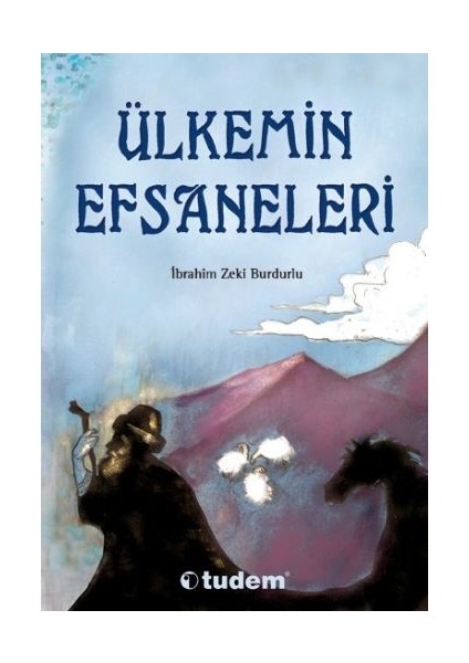 Ülkemin Efsaneleri