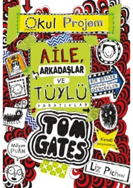 Tom Gates - 12 Aile, Arkadaşlar ve Tüylü Yaratıklar (Ciltli)