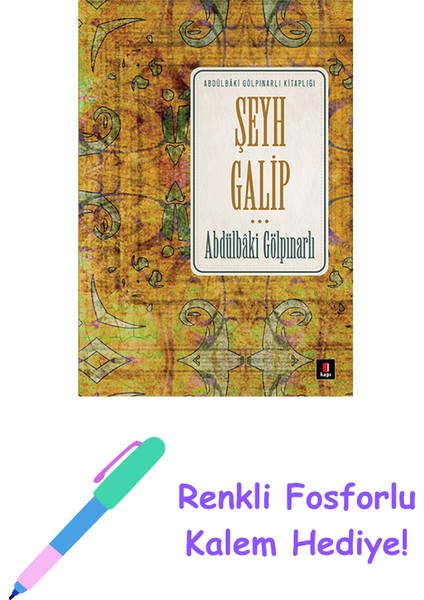 Şeyh Galip + Renkli Fosforlu Kalem