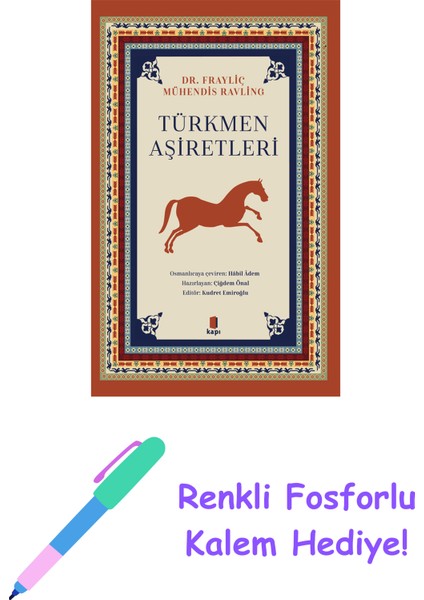 Türkmen Aşiretleri + Renkli Fosforlu Kalem