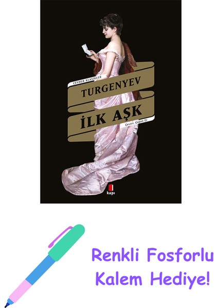 Ilk Aşk + Renkli Fosforlu Kalem