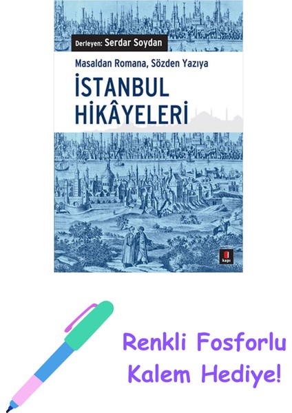 Istanbul Hikâyeleri + Renkli Fosforlu Kalem