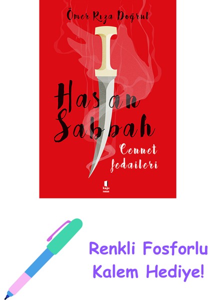 Hasan Sabbah + Renkli Fosforlu Kalem