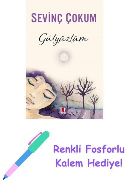 Gülyüzlüm + Renkli Fosforlu Kalem