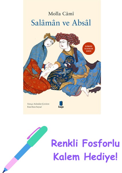 Salâmân ve Absâl + Renkli Fosforlu Kalem