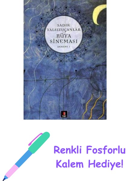 Rüya Sineması + Renkli Fosforlu Kalem