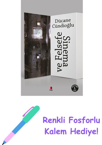 Sinema ve Felsefe + Renkli Fosforlu Kalem