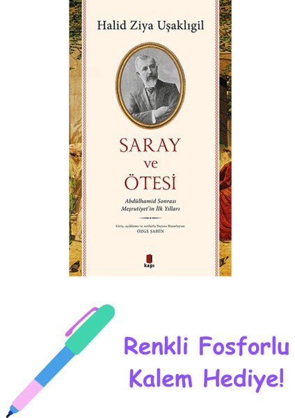 Saray ve Ötesi + Renkli Fosforlu Kalem